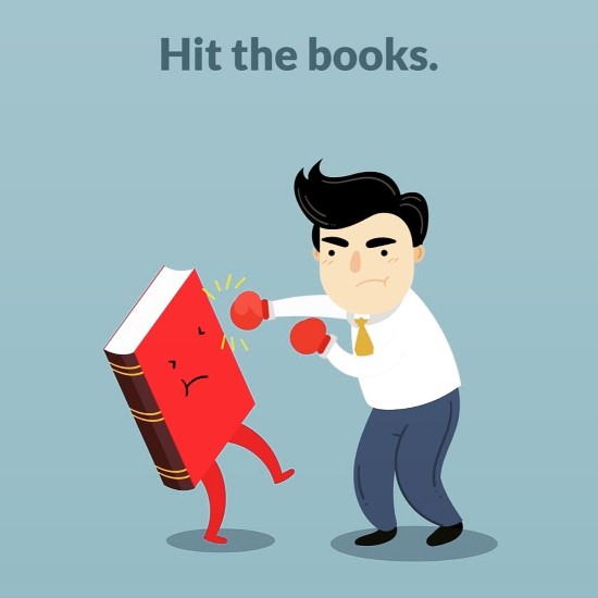Idiom > Hit the books