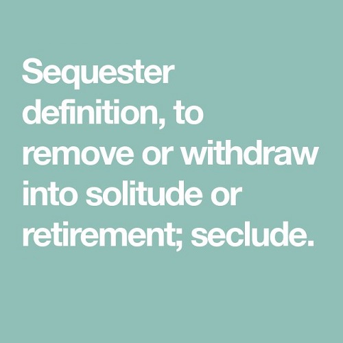 Verb > Sequester